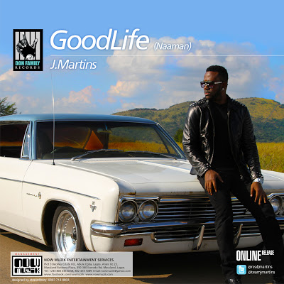 J. Martins releases the much anticipated smash single “Good Life” 